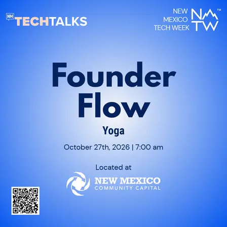 Founder Flow during New Mexico Tech Week