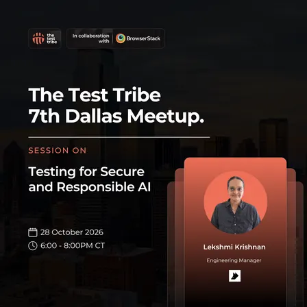 Testing for Secure and Responsible AI | 7th In Person Dallas Meetup