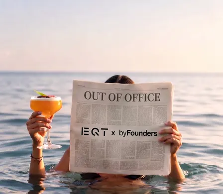 OOO, by EQT & byFounders