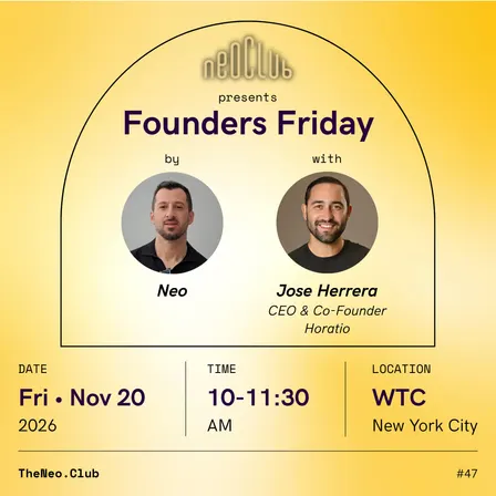 Founders Friday by Neo with Jose Herrera