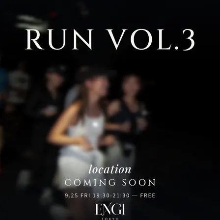 ENGI RUN vol.3 ─ 明治公園