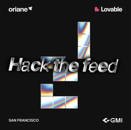 Hack the Feed: Creator Tools Hackathon with Oriane, GMI Cloud & Lovable at Amplitude HQ!