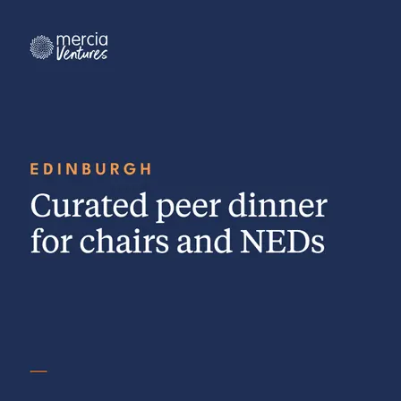 Edinburgh - Mercia Ventures NED Dinner