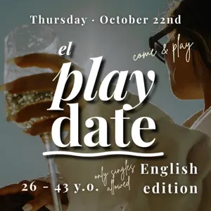 El play date | English edition | 26 - 43 y.o.