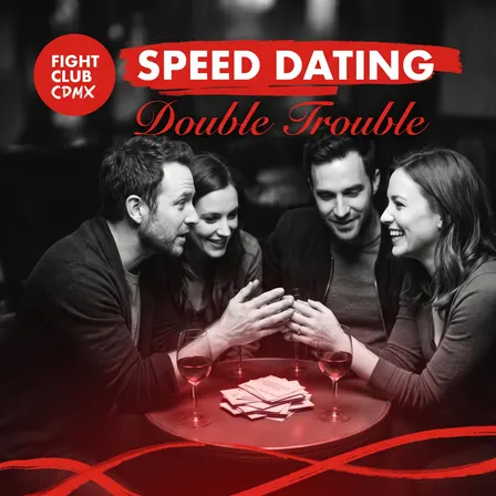 Speed Dating "Double Trouble" by 🤫 FIGHT CLUB 🤫