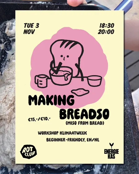 Rotclub: Making Breadso
