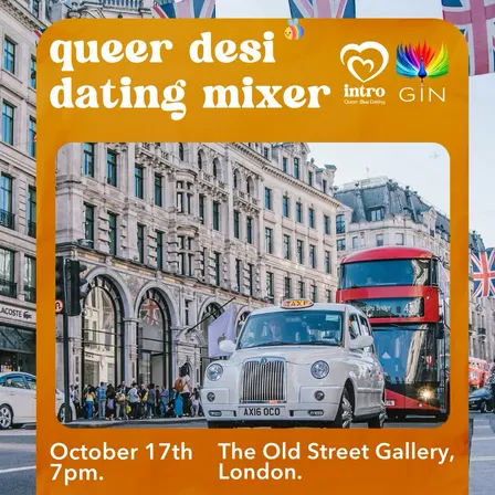 intro & GIN present: 🇬🇧 London Queer Desi Singles Mixer 🌈