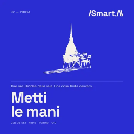 SmartAI: Metti le mani sull'AI — due ore, qualche idea, un deliverable