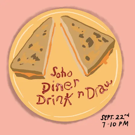 Soho Diner Drink & Draw