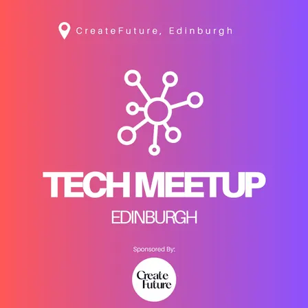 Tech Meetup Edinburgh - October 2026