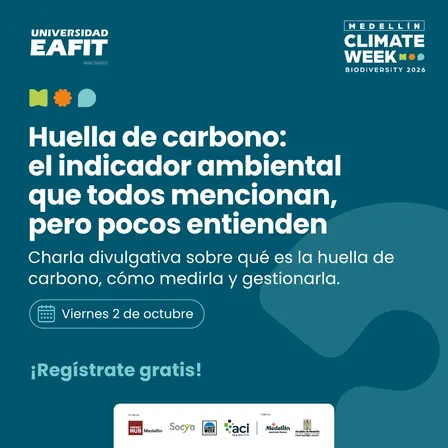 Huella de carbono: el indicador ambiental que todos mencionan, pero pocos entienden