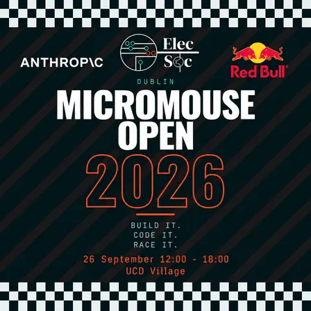 Dublin MICROMOUSE Open 2026