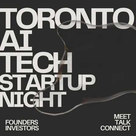 AI Tech & Startup Night — Toronto
