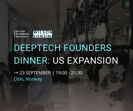 OSLO: DEEP TECH FOUNDERS DINNER