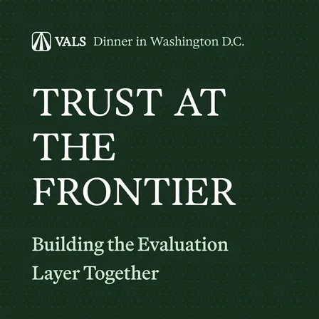 Trust at the Frontier: Building the Evaluation Layer Together