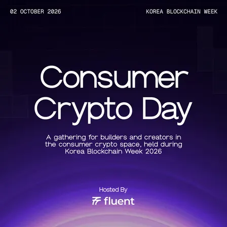 Consumer Crypto Day @ KBW 2026 | Hosted by Fluent & Four Pillars