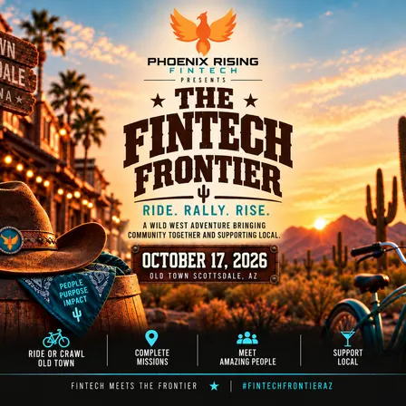 Phoenix Rising FinTech Presents…. THE FINTECH FRONTIER🤠 RIDE. RALLY. RISE🔥