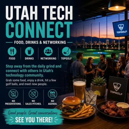 The Utah Tech Social - Food • Drinks • Networking • Topgolf