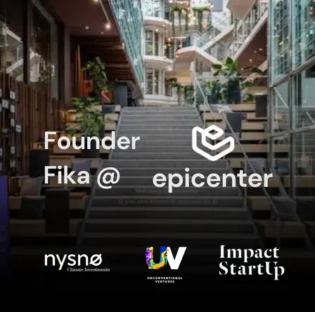 Founder Fika at Epicenter Oslo