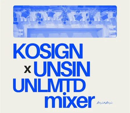 KOSIGN x UNSIN x UNLMTD Mixer