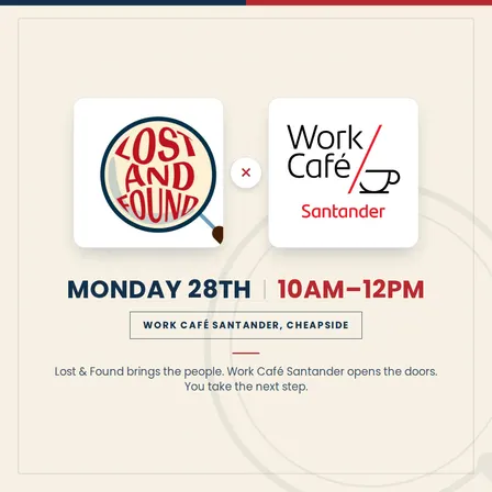 Lost&Found x WorkCafe Santander