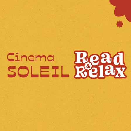 🎬CINEMA SOLEIL x READ & RELAX: Allah n'est pas obligé