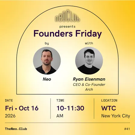 Founders Friday by Neo with Ryan Eisenman