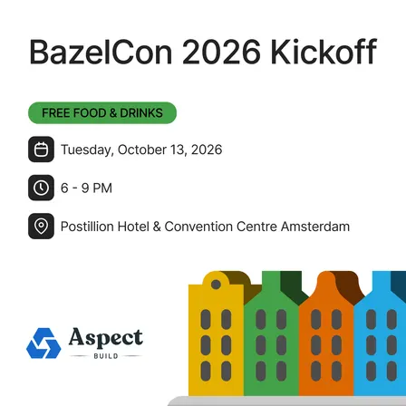 BazelCon Kickoff