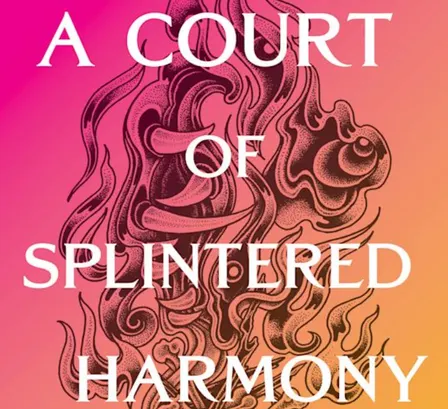 A Court of Splintered Harmony Release Party