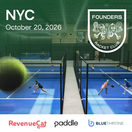 App Week Padel: Founders Racket Club × RevenueCat × Paddle × BlueThrone