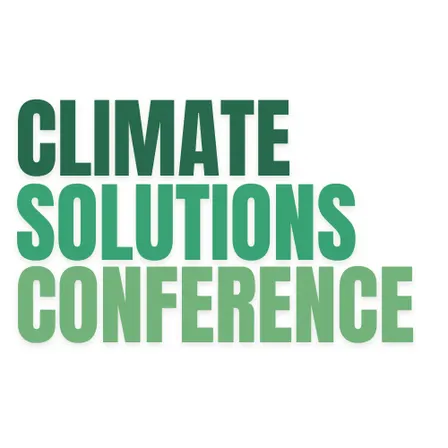 Climate Solutions Conference: The Age of Adaptation