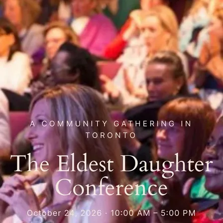 THE ELDEST DAUGHTER WOMEN'S CONFERENCE