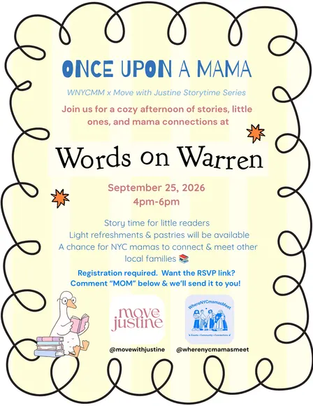 Once Upon A Mama WNYCMM X Move With Justine Storytime Series