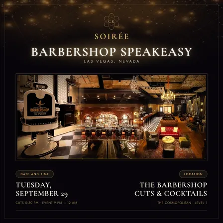 CK Soirée | LV Barbershop Speakasy