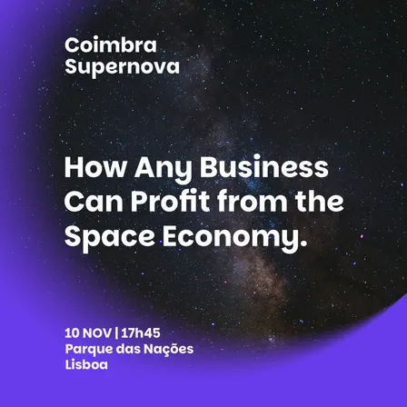 Coimbra Supernova: How Any Business Can Profit from the Space Economy