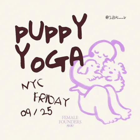 Puppy Yoga • Female Founders Series