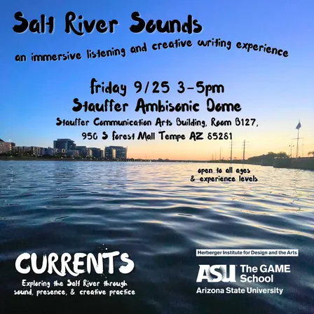 Salt River Sounds: An Immersive Listening & Creative Writing Experience