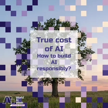 World AI Week | The True Cost of AI: A Hands-On Workshop for Building AI Products Responsibly (Ladies first)