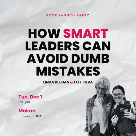 Book Launch: How Smart Leaders Can Avoid Dumb Mistakes