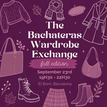 The Bachateras Wardrobe Exchange - A clothing swap event - Fall edition 🍂