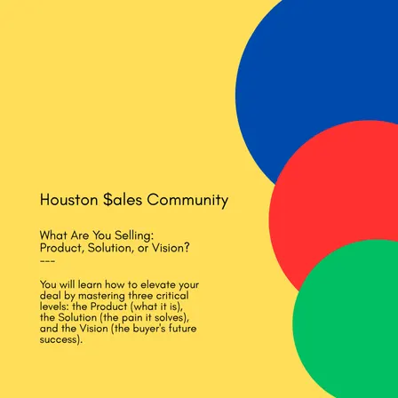 What Are You Selling: Product, Solution, or Vision?