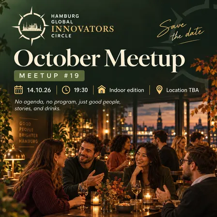 Hamburg Global Innovators Circle Meetup 🍁