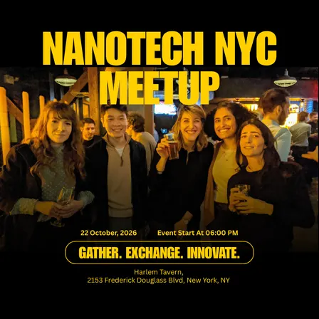 Nanonite Social: NYC Nanotechnology Meetup