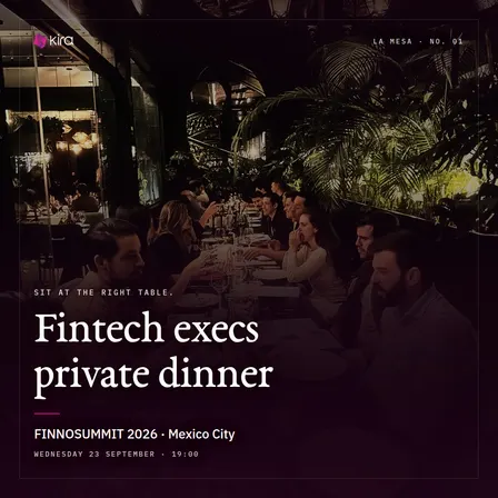 Fintech Jefes Private Dinner - by Kira