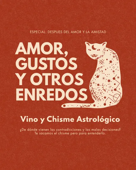 AMOR, GUSTOS Y OTROS ENREDOS: Vino y Chisme Astrológico.