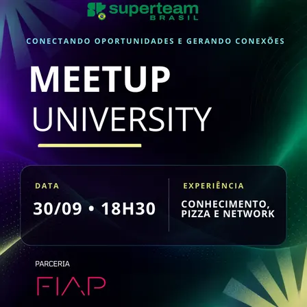 SuperteamBR: Meetup University