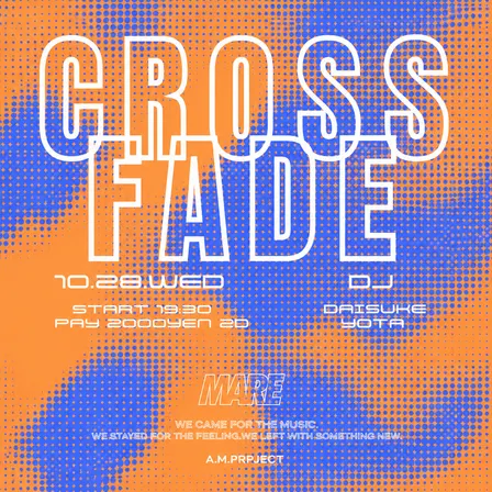 CROSS FADE