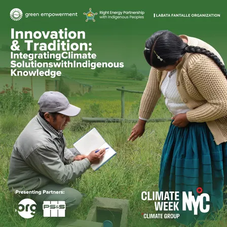 Innovation & Tradition: Integrating Climate Solutions with Indigenous Knowledge