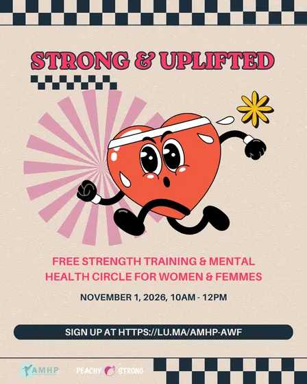 AMHP X Peachy Strong: Full Body Strength Training for Empowerment for Women & Femmes