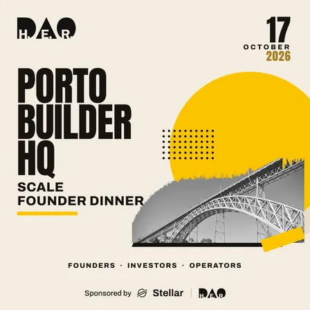 Porto Builder HQ: Founder Dinner powered by Stellar